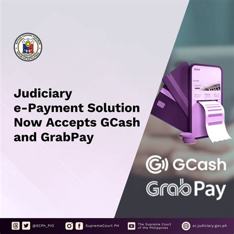 Judiciary ePayment Solution Now Accepts GCash and GrabPay.